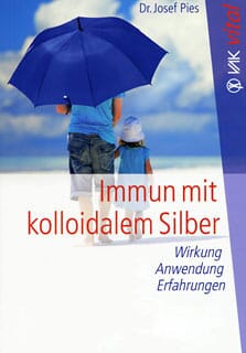 Immun mit kolloidalem Silber, Taschenbuch
